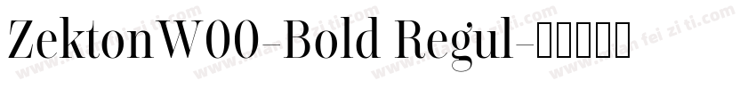 ZektonW00-Bold Regul字体转换